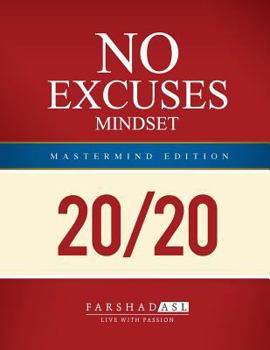 Paperback The "No Excuses" Mindset: Mastermind Edition Book