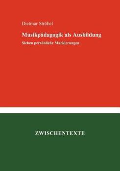 Paperback Musikpädagogik als Ausbildung [German] Book