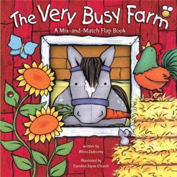 Board book The Very Busy Farm: A Mix-And-Match Flap Book