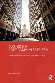 Paperback Business in Post-Communist Russia: Privatisation and the Limits of Transformation Book