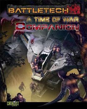 Hardcover Battletech a Time of War Companion Book