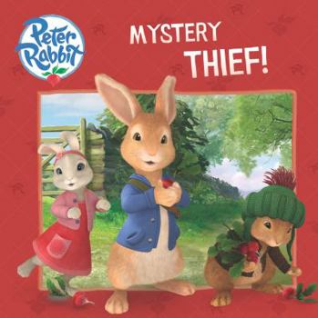 Mystery Thief! - Book  of the Peter Rabbit Animation