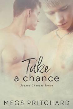 Take a Chance - Book #1 of the Second Chances