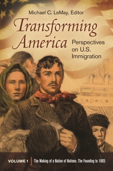 Hardcover Transforming America [3 Volumes]: Perspectives on U.S. Immigration Book
