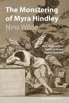 Paperback The Monstering of Myra Hindley Book