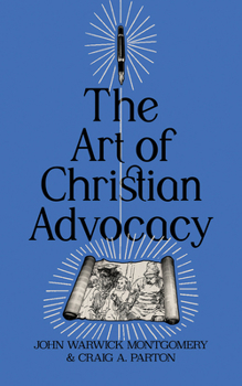 Paperback The Art of Christian Advocacy Book