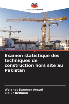 Paperback Examen statistique des techniques de construction hors site au Pakistan [French] Book