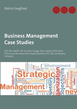 Paperback Business Management Case Studies: Pran-RFL, Netflix, Mc Donalds, Google, Tesco, Apple, COCA COLA, PSA Group, Mercedes, Tesla, Toyota, Beximco, KFC, LB Book