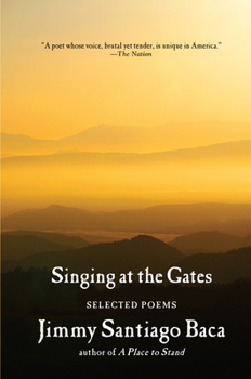 Hardcover Singing at the Gates: Selected Poems Book