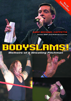 Paperback Bodyslams!: Memoirs of a Wrestling Pitchman Book