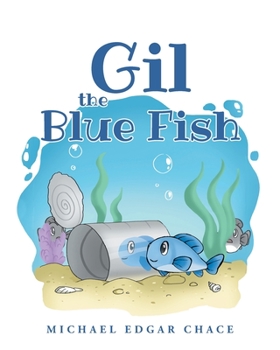 Paperback Gil the Blue Fish Book