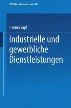 Paperback Industrielle Und Gewerbliche Dienstleistungen [German] Book