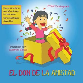 Paperback El Don de La Amistad [Spanish] Book