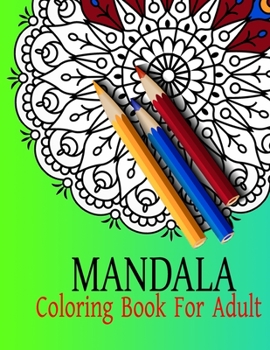 Paperback Mandala Coloring Book For Adult: Stress Relieving Beautiful Designs Book