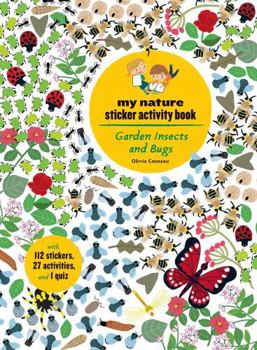 Paperback Garden Insects and Bugs: My Nature Sticker Activity Book