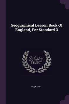 Paperback Geographical Lesson Book Of England, For Standard 3 Book