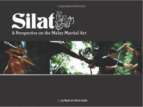 Paperback Silat: A Perspective on the Malay Martial Art Book