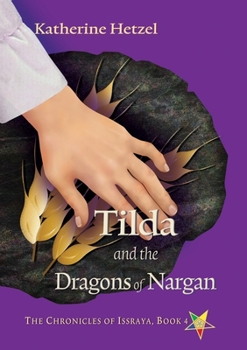 Paperback Tilda and the Dragons of Nargan Book