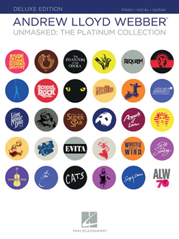 Paperback Andrew Lloyd Webber - Unmasked: The Platinum Collection, Deluxe Edition Book