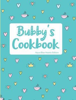Bubby's Cookbook Aqua Blue Hearts Edition