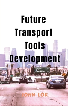 Paperback Future Transport Tools Development Book