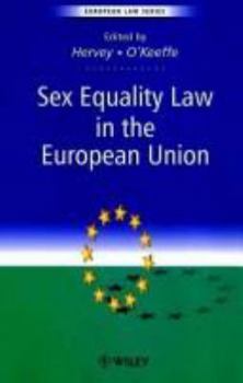 Hardcover Sex Equality Law in the European Union Book