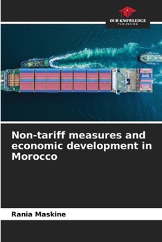 Paperback Non-tariff measures and economic development in Morocco Book