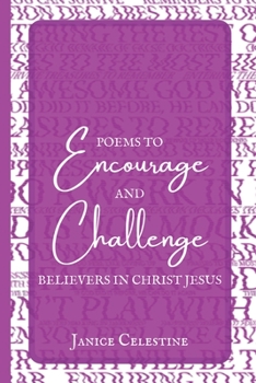 Paperback Poems to Encourage & Challenge Believers in Christ Jesus Book