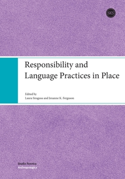Paperback Responsibility and Language Practices in Place Book