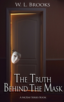 Paperback The Truth Behind the Mask Book