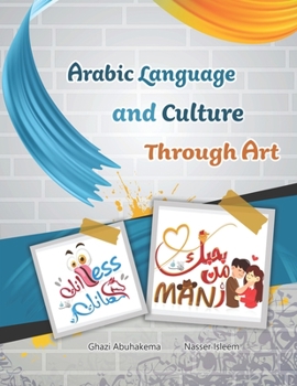 Paperback Arabic Language and Culture Through Art Book