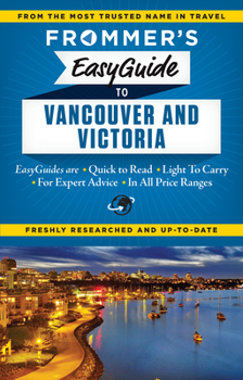 Paperback Frommer's Easyguide to Vancouver and Victoria Book