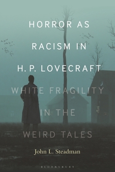 Paperback Horror as Racism in H. P. Lovecraft: White Fragility in the Weird Tales Book
