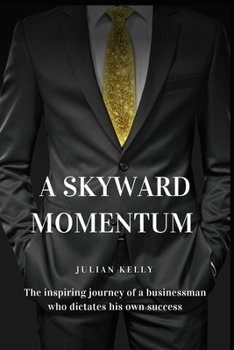 Paperback A Skyward Momentum [Large Print] Book