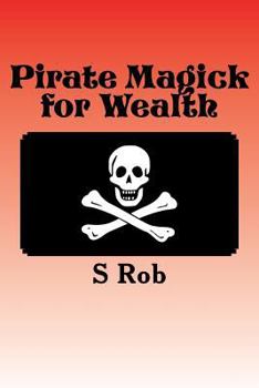 Paperback Pirate Magick for Wealth Book