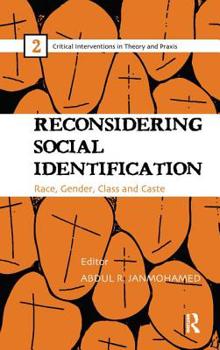 Hardcover Reconsidering Social Identification: Race, Gender, Class and Caste Book