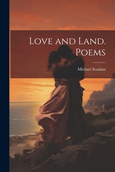 Paperback Love and Land. Poems Book