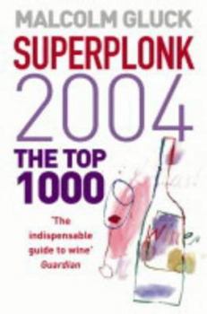 Paperback Superplonk 2004: The Top 1000 Book