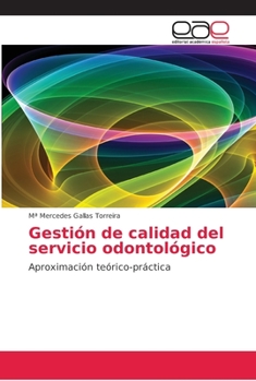 Paperback Gestión de calidad del servicio odontológico [Spanish] Book