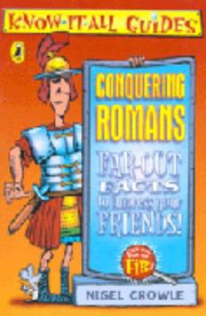 Paperback Conquering Romans (Know-it-all Guides) Book