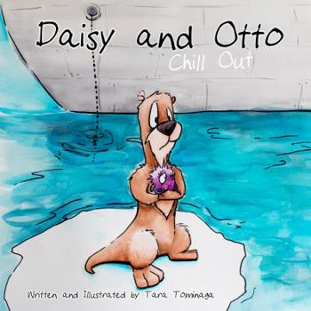 Paperback Daisy and Otto: Chill Out Book