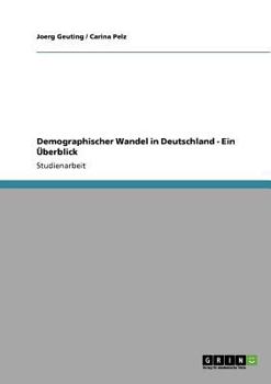 Paperback Demographischer Wandel in Deutschland. Ein Überblick [German] Book