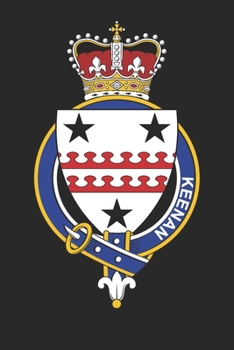 Keenan: Keenan Coat of Arms and Family Crest Notebook Journal (6 x 9 - 100 pages)
