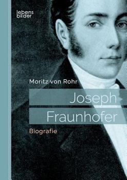 Paperback Joseph Fraunhofer: Biografie [German] Book