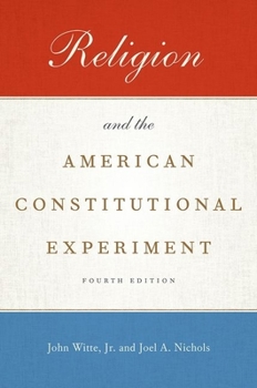 Paperback Religion and the American Constitutional Experiment Book