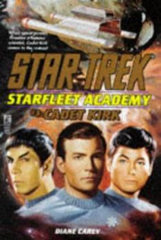 Cadet Kirk (Star Trek: Starfleet Academy, #3) - Book #3 of the Star Trek: Starfleet Academy (1996 series)