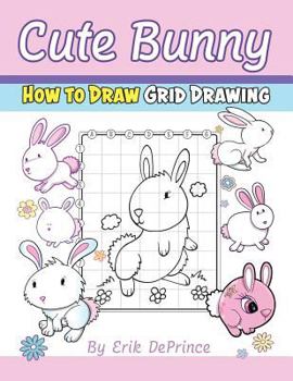 Paperback Cute Bunny How to Draw Grid Drawing Book