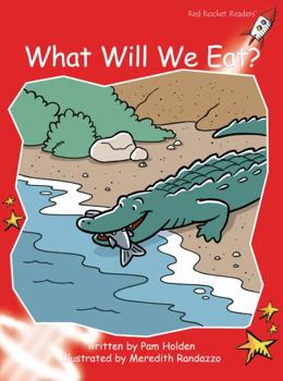 What Will We Eat? - Book  of the Red Rocket Readers