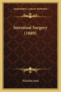 Paperback Intestinal Surgery (1889) Book