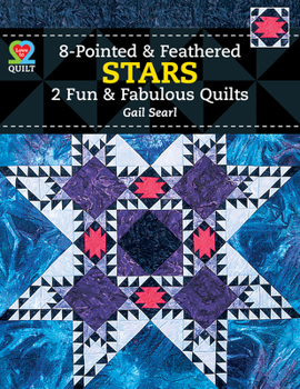 Paperback Eight-Pointed & Feathered Stars: 2 Fun & Fabulous Quilts Book